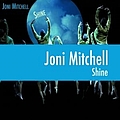 Joni Mitchell - Shine album