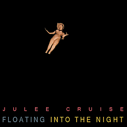 Julee Cruise - Floating Into The Night album