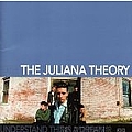 Juliana Theory - Understand This Is A Dream альбом