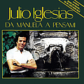 Julio Iglesias - Da Manuela A Pensami album