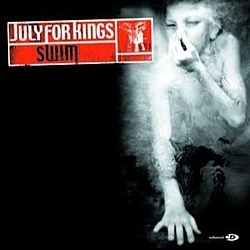 July For Kings - Swim album