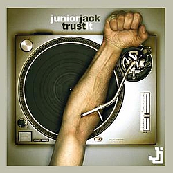 Junior Jack - Trust It - EP album