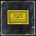 Kaiser Chiefs - Employment album