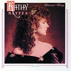 Kathy Mattea - Untasted Honey album