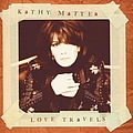 Kathy Mattea - Love Travels album