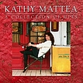Kathy Mattea - A Collection Of Hits album