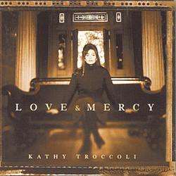 Kathy Troccoli - Love And Mercy альбом