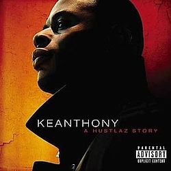 Keanthony - A Hustlaz Story album