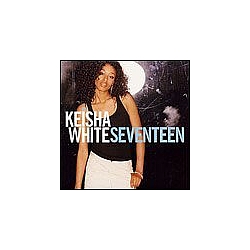 Keisha White - Seventeen альбом