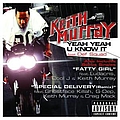 Keith Murray - Yeah Yeah U Know It album
