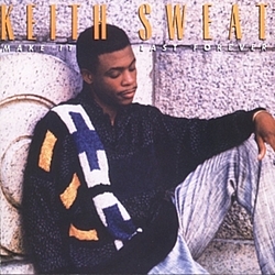 Keith Sweat - Make It Last Forever album