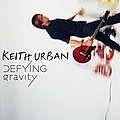 Keith Urban - Defying Gravity альбом