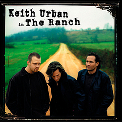 Keith Urban - Keith Urban In The Ranch альбом