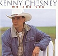 Kenny Chesney - Me &amp; You альбом