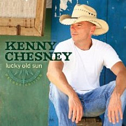 Kenny Chesney Feat. Mac McAnally - Lucky Old Sun album