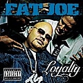 Fat Joe - Loyalty album