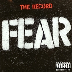 Fear - The Record альбом