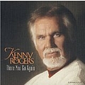 Kenny Rogers - There You Go Again альбом
