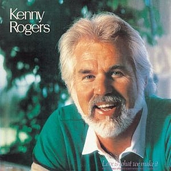 Kenny Rogers - Love Is What We Make It альбом