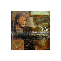 Kenny Rogers - She Rides Wild Horses альбом