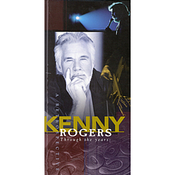 Kenny Rogers - Through The Years: A Retrospective album