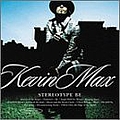 Kevin Max - Stereotype Be album