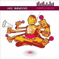 Kid Beyond - Amplivate альбом
