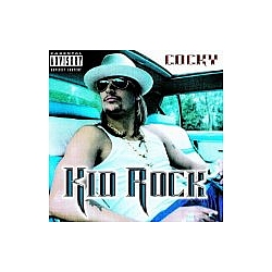 Kid Rock - Cocky album