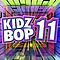 Kidz Bop Kids - Kidz Bop 11 album