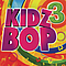 Kidz Bop Kids - Kidz Bop 3 album