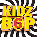 Kidz Bop Kids - Kidz Bop 6 альбом