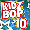 Kidz Bop Kids - Kidz Bop 10 альбом