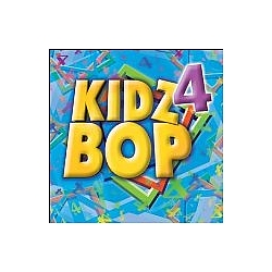 Kidz Bop Kids - Kidz Bop 4 альбом