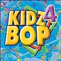 Kidz Bop Kids - Kidz Bop 4 альбом