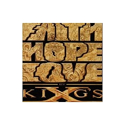 King&#039;s X - Faith Hope Love album