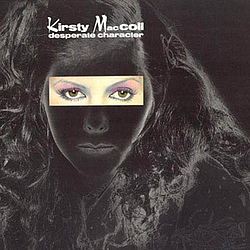 Kirsty Maccoll - Desperate Character альбом