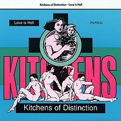 Kitchens Of Distinction - Love Is Hell album