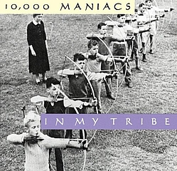 10,000 Maniacs - In My Tribe album