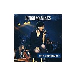 10,000 Maniacs - MTV Unplugged album