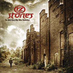 12 Stones - The Only Easy Day Was Yesterday album