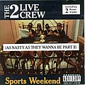 2 Live Crew - Sports Weekend альбом