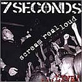 7 Seconds - Scream Real Loud альбом