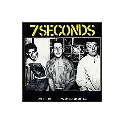 7 Seconds - Old School альбом