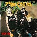 7 Year Bitch - Sick &#039;Em альбом