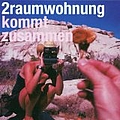 2raumwohnung - Kommt zusammen альбом