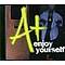 A+ - Enjoy Yourself альбом