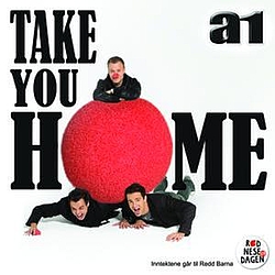 A1 - A1 / Take You Home album