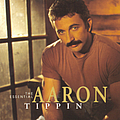 Aaron Tippin - The Essential Aaron Tippin album