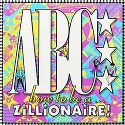 Abc - How To Be A Zillionaire album