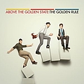 Above The Golden State - The Golden Rule album